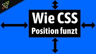 CSS Position Tutorial für Anfänger | Wie es wirklich funktioniert!