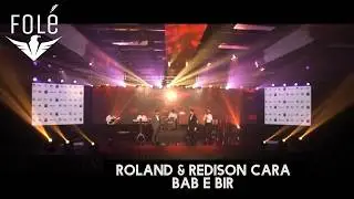 Roland x Redison Cara - Bab e bir