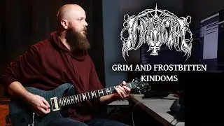 Immortal - Grim And Frostbitten Kingdoms (Guitar Cover)