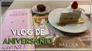 Vlog de Aniversário + Conhecendo o Café Cardcaptor Sakura 🎉