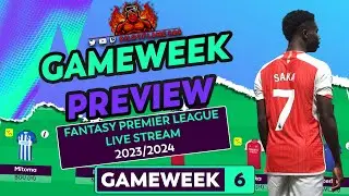 FPL: GAMEWEEK 6 PREVIEW | NORTH LONDON DERBY | LIVE STREAM VOD | FANTASY PREMIER LEAGUE TIPS 2023/24
