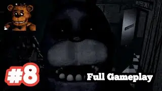 Five Nights At Freddy 1 || Gameplay || #8|| GamePlayWithMe || 