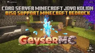 Cara Membuat Server Minecraft Java Kalian Bisa Dimasukin Player Bedrock Menggunakan GeyserMC