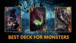 Gwent.Patch 10.3.MONSTERS. ГВИНТ. Лучшая Колода Чудовищ. Выжигаем Стол Опонента. Патч 10.3