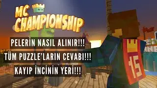 MCC Pelirini Nasıl Alınır! Tüm Puzzle'ların Cevabı!!! Kayıp İncinin Yeri!!! | Minecraft Championship