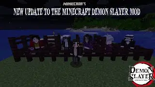 NEW BIG UPDATE TO THE DEMON SLAYER MOD IN MINECRAFT + SHOWCASE