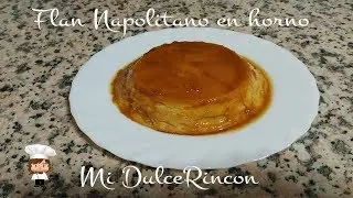 FLAN NAPOLITANO EN HORNO