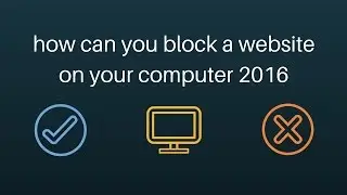 how can you block a website on your computer | how to block a website in host file