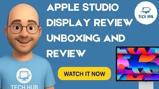 Apple Studio Display - Unboxing and Review