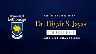 Introducing ULethbridge president-designate Dr. Digvir S. Jayas