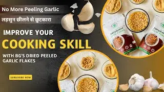 Garlic Peeling Hacks: Say Goodbye to Garlic Peeling! | लहसुन छीलने से छुटकारा | BG's Dried Tutorial