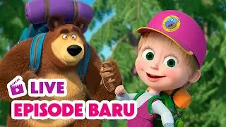 🔴 LIVE! Masha dan Beruang 👧🐻 Episode Baru 🌋🧭 Kartun anak-anak 🎬 Masha and the Bear