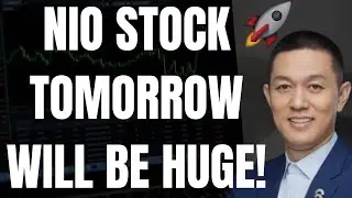 🔥 NIO STOCK TOMORROW WILL BE HUGE!!! NIO, TSLA, SPY, NVDA, AAPL, & QQQ PRICE PREDICTIONS!!! 🚀