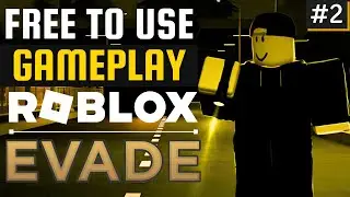 No Copyright Gameplay (Free To Use) | EVADE ROBLOX