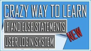 Visual Basic Beginner Lesson 13 - If and else statements with User Login System  (Crazy Tutorial)