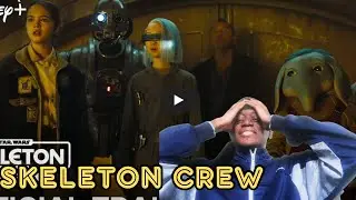 Skeleton Crew | Official Trailer REACTION !!!