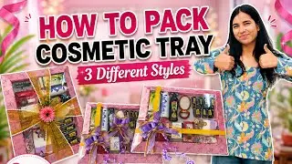 How to Pack a Cosmetic Tray | 3 Different Packing Styles | Step-by-Step Tutorial