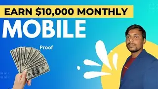 How to Earn $10,000 in a Month Easy Way