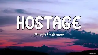 Maggie Lindemann - Hostage (Lyrics)