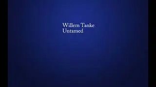 Willem Tanke - Untamed
