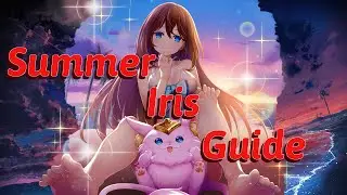 Summer Iris Guide // Grand Summoners