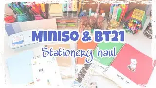 Miniso & Bt21 - Stationery Haul
