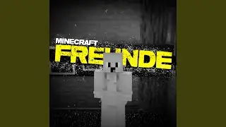 Der Minecraft Freunde Intro Song!