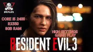 Resident Evil 3 Remake on Core I5 2400 with 8GB RAM and RX550 2GB Graphic Card