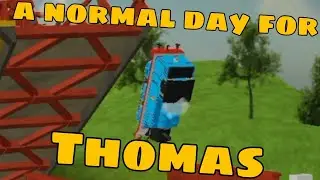 a normal day for Thomas