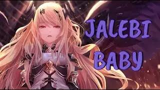 「Nightcore」→ Jalebi Baby - Jason Derulo ✘ Tesher [Lyrics]