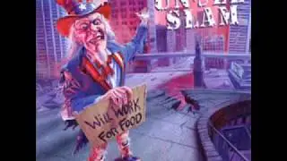 Uncle Slam - Will Work For Food