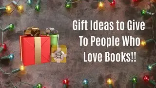Gift ideas to give people who love books!!