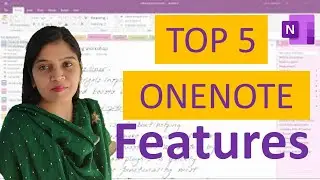 Top 5 OneNote Features 2023 | Best Features of OneNote | OneNote Tutorial