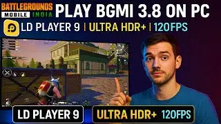 Ultimate Guide: BGMI 3.8 on LD Player 9 | 120FPS & Ultra Graphics! 