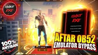 OB52 UPDATE SAFE PC EMULATOR BYPASS 💻 FOR FREE FIRE | 100% ANTIBAN | FREE FIRE PC PANEL GRATIS 🎯