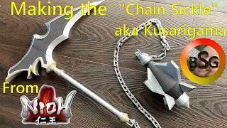 Making the Hayabusa Style Kusarigama (Chain Sickle) from Nioh