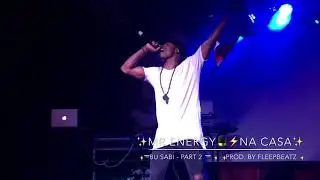 Mr. Energy Na Casa - Bu Sabi Live