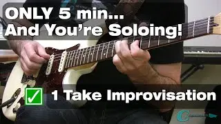Only 5 min. and YOU are SOLOING! - Guitar Solo (IMPROVISATION)