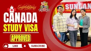 Congratulations Anchal || Canada Study Visa approved ||Canada Study Visa 2024 || Sunland Education