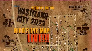 Working on the Wasteland Weekend 2023 Bird's Eye View Map LIVE
