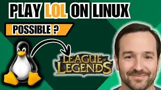 Can You Play League of Legends On Linux? - 2026 - (EASY GUIDE)