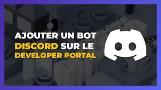 Enregistrer un Bot sur le Discord Developer Portal