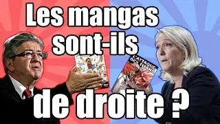 Les MANGAS sont-ils DE DROITE ?