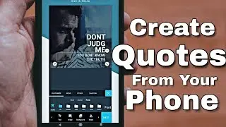 Create Awesome QUOTES For Facebook,Instagram from Phone | Quotes maker app online