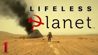 Lifeless Planet | Прохождение # 1