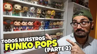 ¡Sacamos de las cajas todos nuestros Funko Pops! 😱  (Parte 2/2)