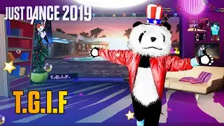 Just dance 2019: Last Friday Night (T.G.I.F.) - Katy Perry