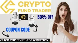 Crypto Fund Trader Coupon Code 50% OFF Crypto Fund Trader Promo Code or Crypto Fund Trader Review