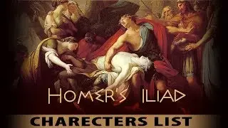The Great Epic Iliad Character List