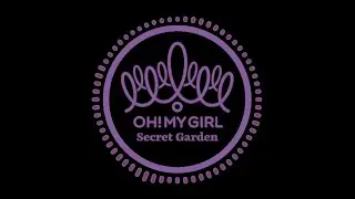 Oh My Girl (오마이걸) - Secret Garden (비밀정원) (Inst.)